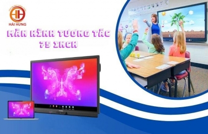 Màn hình tương tác 75 inch | Màn hình tương tác thông minh đa dạng module